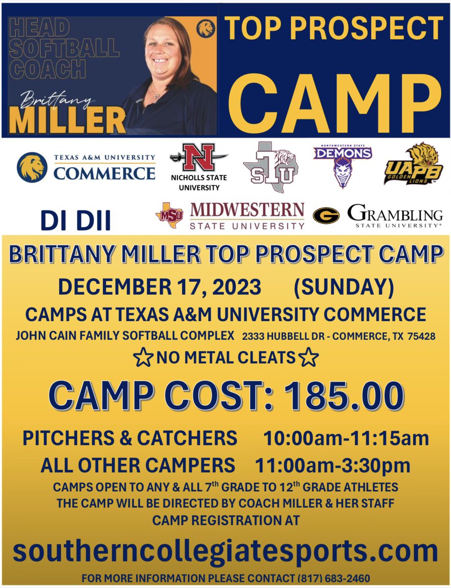 𝗕𝗿𝗶𝘁𝘁𝗮𝗻𝘆 𝗠𝗶𝗹𝗹𝗲𝗿 𝗧𝗼𝗽 𝗣𝗿𝗼𝘀𝗽𝗲𝗰𝘁 𝗖𝗮𝗺𝗽

🗓️December 17, 2023
🏟️John Cain Softball Complex
📍2356 Hubbell Dr
Commerce, TX 75428
🎟️$185
❗️No metal spikes 

Camp will be directed by Coach Miller

Get registered &gt;&gt; register.ryzer.com/camp.cfm?sport…