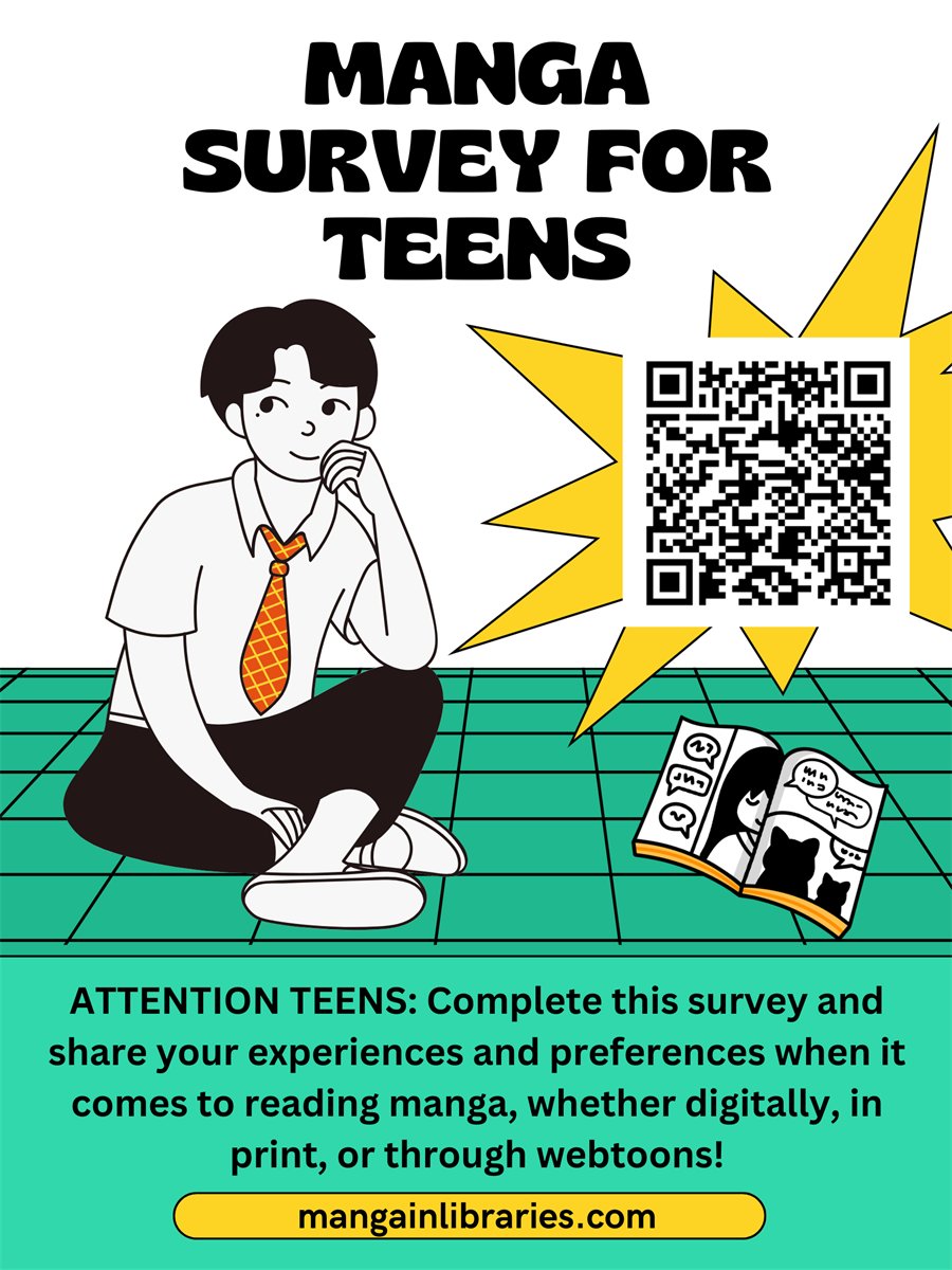 Attn teen librarians/folks that work with teens:
Manga in Libraries in collaboration with Piccoma is conducting a nationwide teen survey initiative to understand and explore the reading habits of teenagers in the USA. bit.ly/TeenMangaSurvey