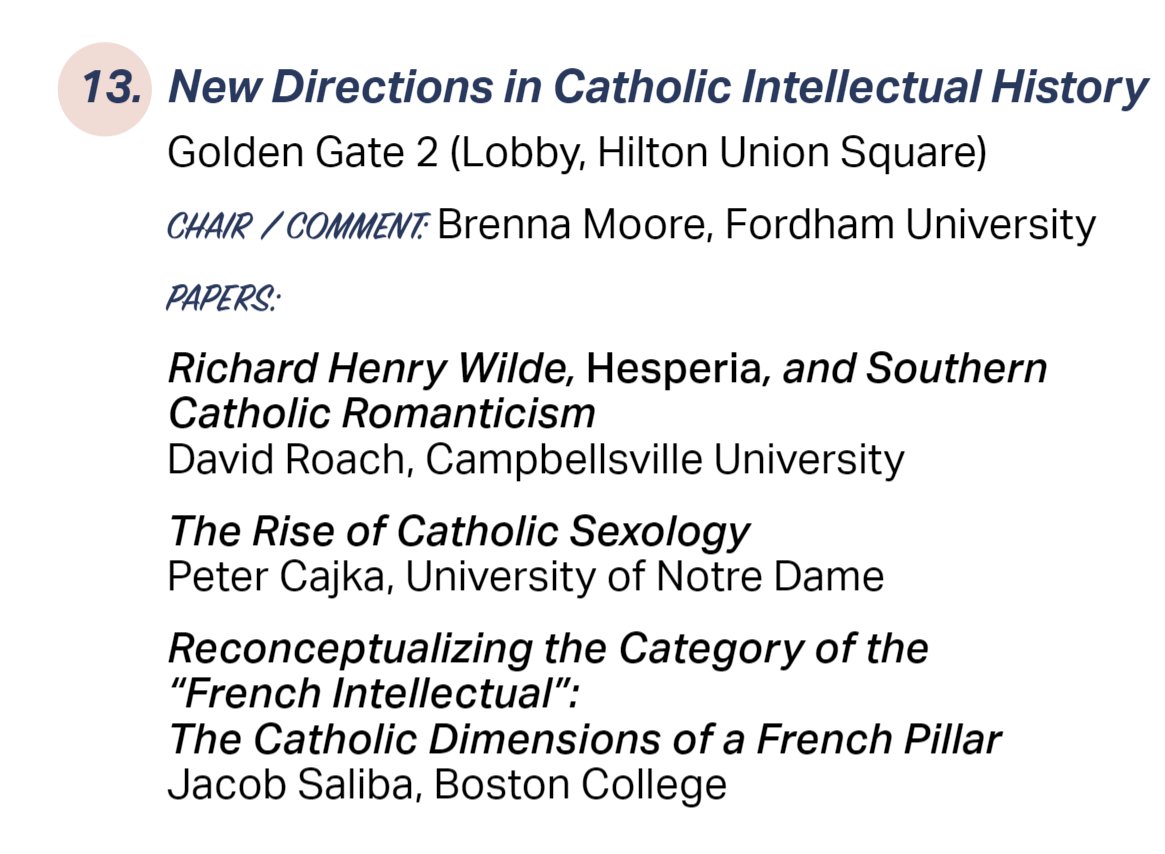 Really excited for our upcoming @achahistory panel 'New Directions in Catholic Intellectual History.' Our panel -- me, Jacob Saliba, and David Roach -- will put our case studies in conversation with the excellent work of @BrennaAMoore.