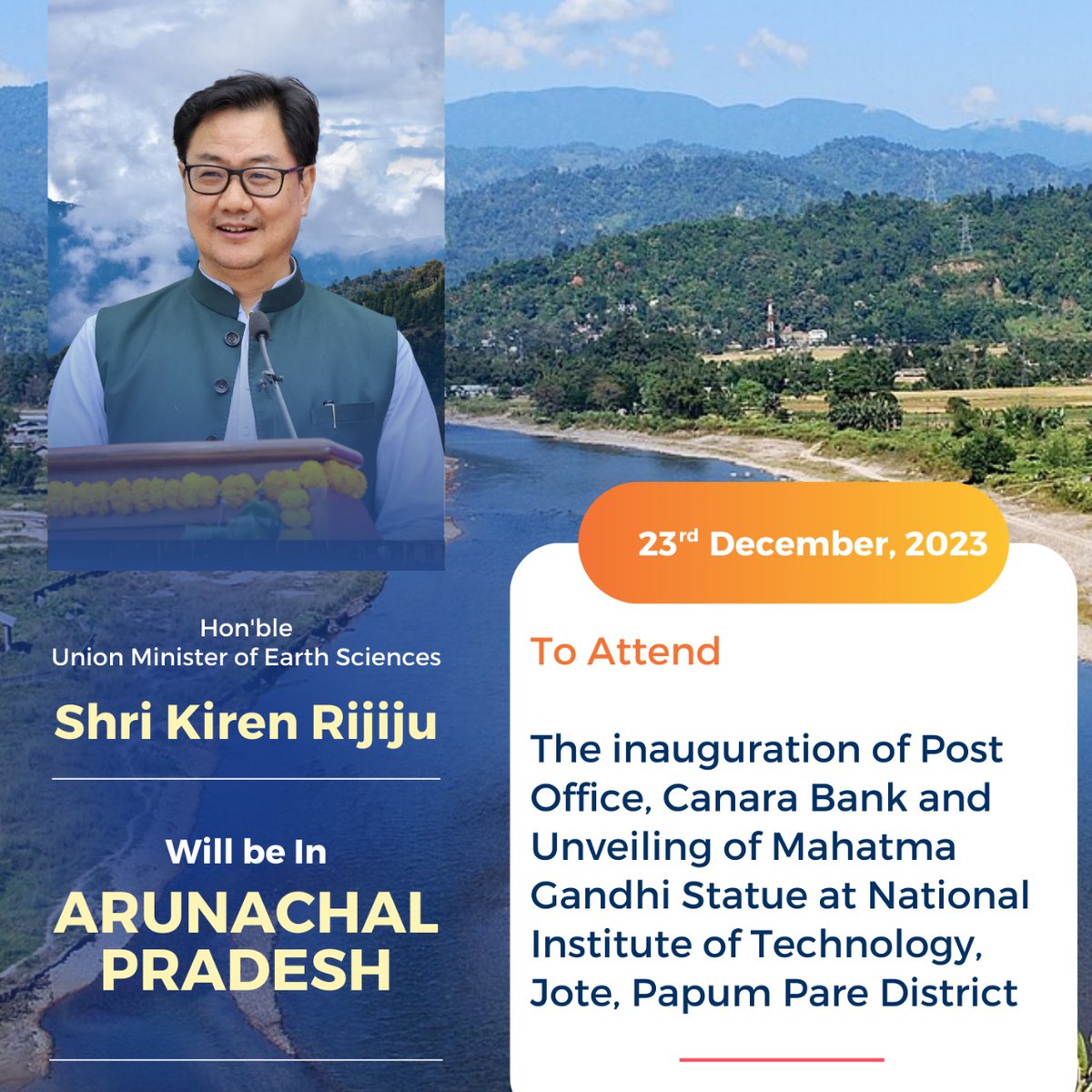 Hon'ble Union Minister of Earth Sciences Shri @KirenRijiju ji will be in Arunachal Pradesh to attend the inauguration of Post Office, Canara Bank and Unveiling of Mahatma Gandhi Statue at National Institute of Technology, Jote, Papum Pare District.