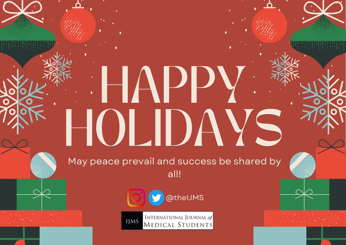 International Journal of Medical Students (@theijms) on Twitter photo As the holiday approaches, let us unite and spread warmth all around the globe! 
The IJMS wishes you a season filled with happiness, joy, and peace, and a world free from wars and conflicts, a world full of opportunities, growth, and success. ✨🎄🕊️
#HappyHolidays As the holiday approaches, let us unite and spread warmth all around the globe! 
The IJMS wishes you a season filled with happiness, joy, and peace, and a world free from wars and conflicts, a world full of opportunities, growth, and success. ✨🎄🕊️
#HappyHolidays