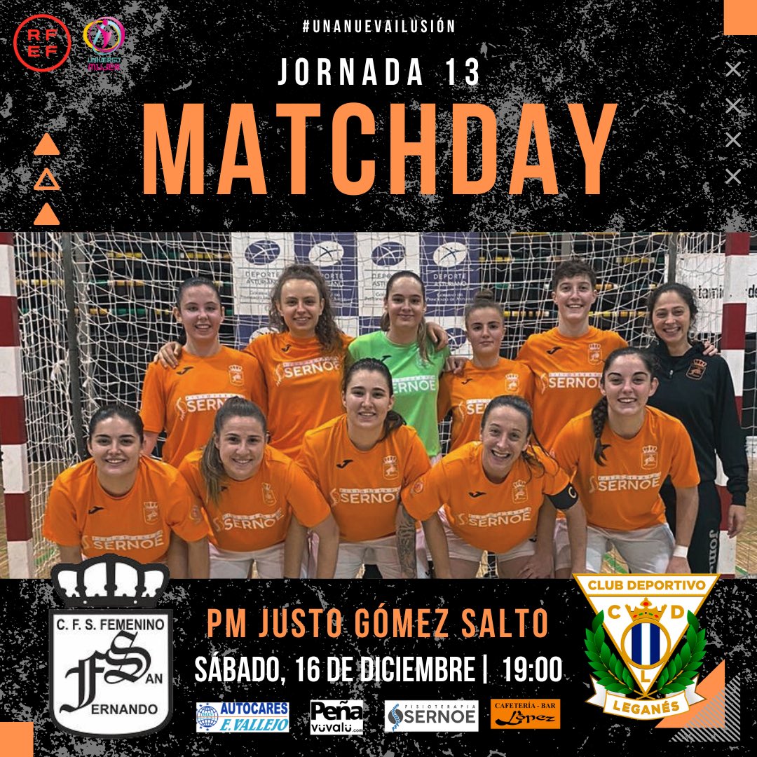 C.F.S. Femenino San Fernando (@naranjasanfer) on Twitter photo ⚔️ 𝐒𝐄𝐆𝐔𝐍𝐃𝐀 𝐍𝐀𝐂𝐈𝐎𝐍𝐀𝐋 ⚔️
🧡 ¡Penúltima cita del año en casa con el objetivo de la segunda victoria consecutiva! 🚀
📌 Jornada 13
🆚 <a href="/CDLeganesFS_Fem/">C.D. Leganés Fútbol Sala Femenino</a>
📆 Sábado, 26 de Noviembre
🕒 19:00
🏟️ Pabellón Justo Gómez Salto
#SentimientoNaranja #UnaNuevaIlusión ⚔️ 𝐒𝐄𝐆𝐔𝐍𝐃𝐀 𝐍𝐀𝐂𝐈𝐎𝐍𝐀𝐋 ⚔️
🧡 ¡Penúltima cita del año en casa con el objetivo de la segunda victoria consecutiva! 🚀
📌 Jornada 13
🆚 <a href="/CDLeganesFS_Fem/">C.D. Leganés Fútbol Sala Femenino</a>
📆 Sábado, 26 de Noviembre
🕒 19:00
🏟️ Pabellón Justo Gómez Salto
#SentimientoNaranja #UnaNuevaIlusión