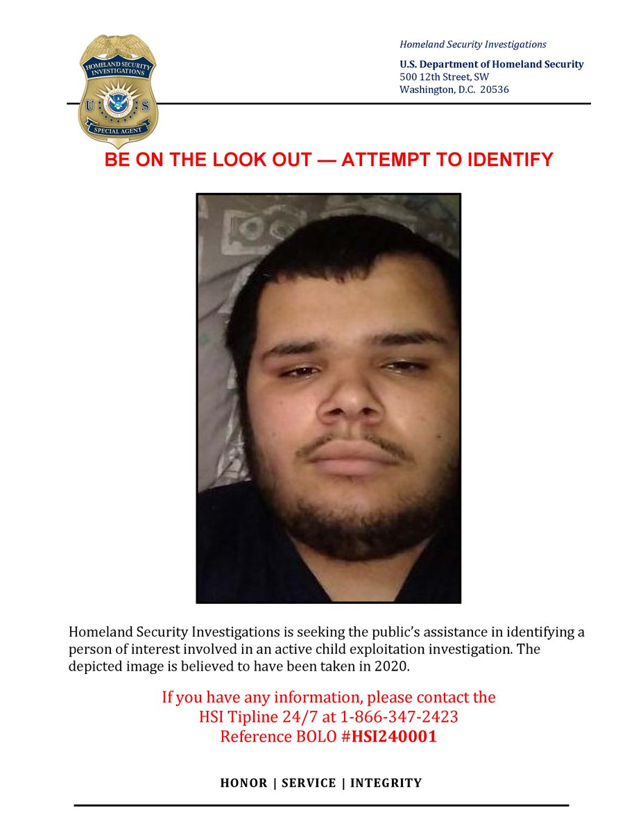 HELP ID an individual SUSPECTED OF SEXUALLY EXPLOITING A CHILD! If you have any information, please contact the #HSI Tipline 24/7 at 1-866-347-2423 and reference BOLO #HSI240001.