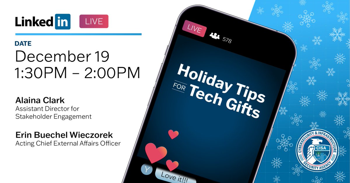 🎁Join us for a special CISA Live! session on LinkedIn Live December 19, 1:30-2 pm EST. 🚀 We're unwrapping Holiday Tips for Tech Gifts — because the best gift is a cybersecure experience! linkedin.com/events/cisaliv…🌐🔒 #HolidayTechTips