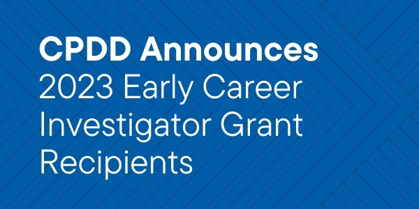 CPDD is thrilled to announce the inaugural recipients of our Early Career Investigator Grants! These rising stars are breaking ground in their respective areas of research, and we can't wait to see the impact they'll make. Read More - cpdd.org/cpdd-announces…