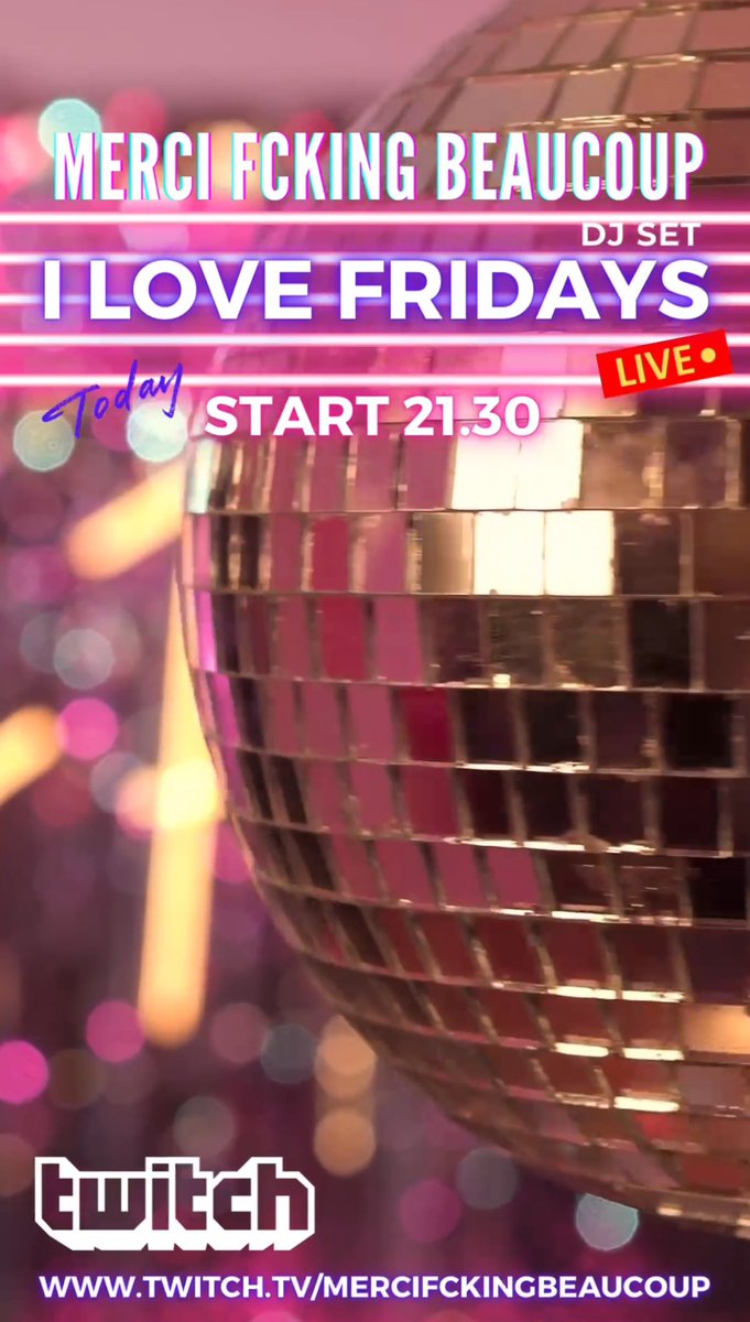 On se retrouve, aujourd’hui, à 21.30 sur <a href="/TwitchFR/">Twitch FR</a> pour un nouveau Dj set 
« I Love Fridays »—> Chaine Merci Fcking Beaucoup 

Passe faire un coucou 👋 🎶 
#streaming #dj #twitch #twitchstreamer #djset #twitchdj #music #goodvibes #live #livestreamer