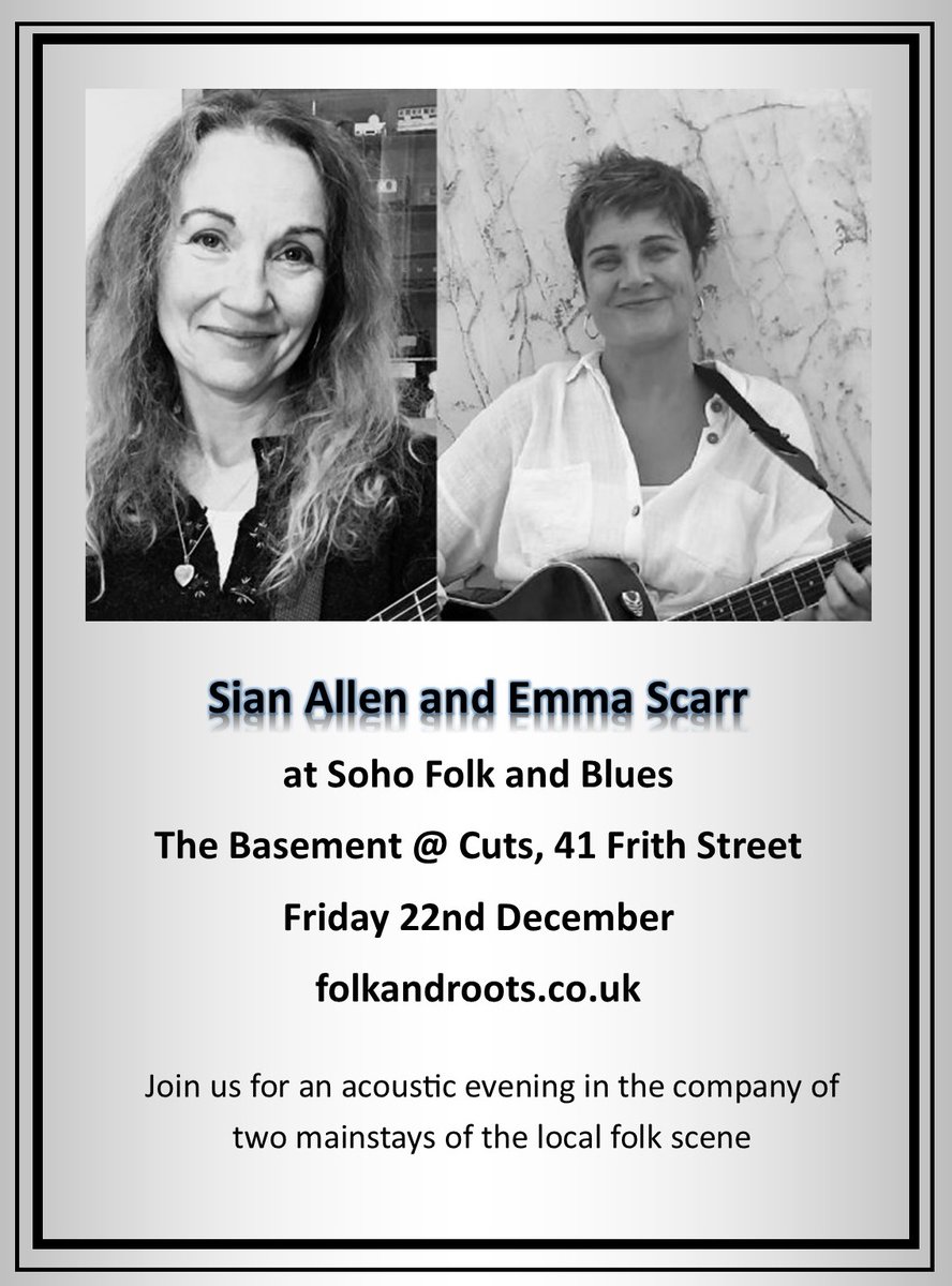 folkandroots's tweet photo. Next Friday (22nd December) two mainstays of the #London folk scene, Sian Allen and Emma Scarr perform an intimate gig in Soho https://t.co/KbQHxBNF4V https://t.co/zAFVvFLJTd