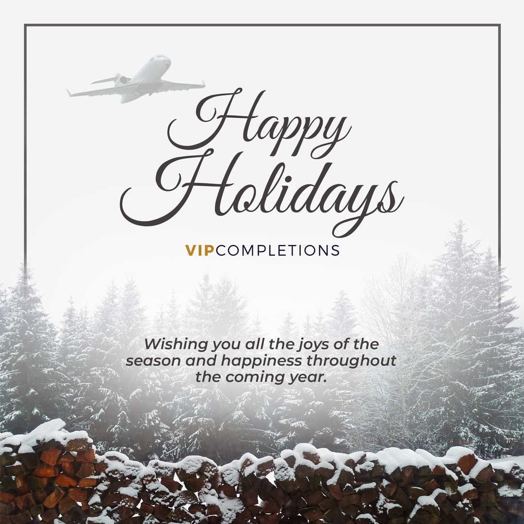 Wishing everyone a Happy Holidays this season from the Team at VIP Completions!🛩 #happyholidays #vipcompletions