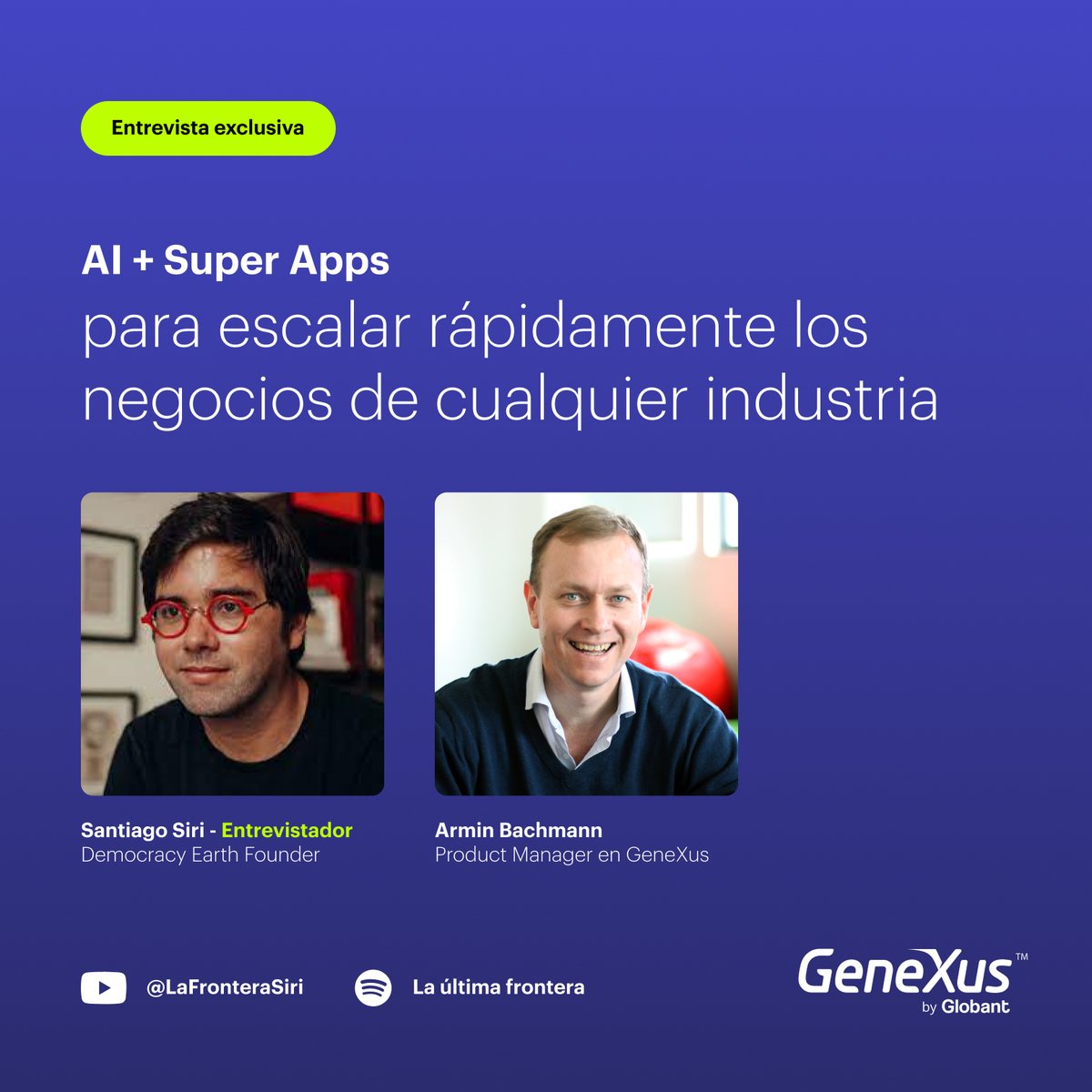 El próximo martes 19 de diciembre, <a href="/arminbachmann/">Armin Bachmann</a>, Product Manager en GeneXus, hablará desde #BuenosAires, #Argentina, con <a href="/santisiri/">santi</a> de <a href="/LaFronteraSiri/">La Última Frontera</a>, sobre el poder de las #SuperApps y la #AI en los negocios.

No te lo pierdas 👉 hubs.la/Q02dbZj30