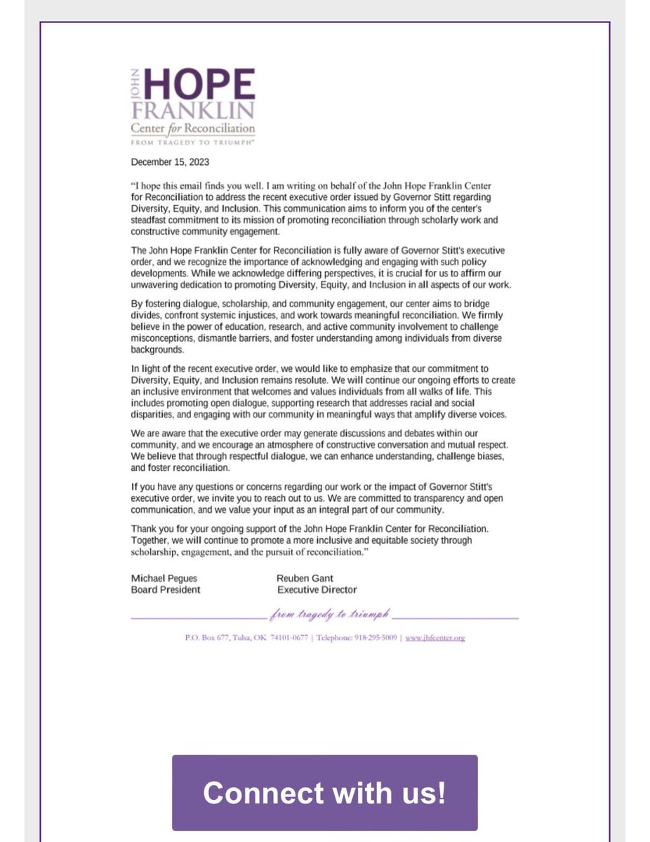Governor Stitt of Oklahoma signed Executive Order 2023-31 on December 13, 2023 which makes Diversity, Equity and Inclusion efforts within the state against the law. Here is our response on behalf of the <a href="/JHF_Center/">John Hope Franklin Center for Reconciliation</a> in Tulsa, OK.