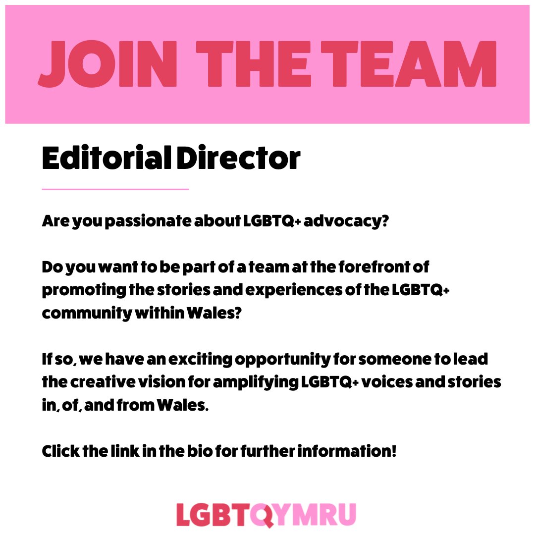 JOIN THE TEAM! We are looking for an Editorial Director to lead the creative vision for amplifying LGBTQ+ voices and stories in, of, and from Wales. Click the link  to read about how to apply, applications close on the 10 January 2024. (tr.ee/JcK2xx_oQE)