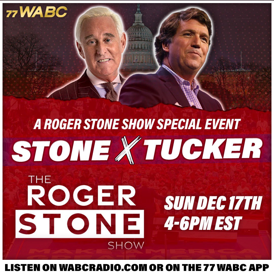 .@TuckerCarlson and Roger Stone! Exclusively on The @RogerStoneShow on @77WABCRadio—SUNDAY at 4 PM ET. HEAR IT HERE: WABCRadio.com