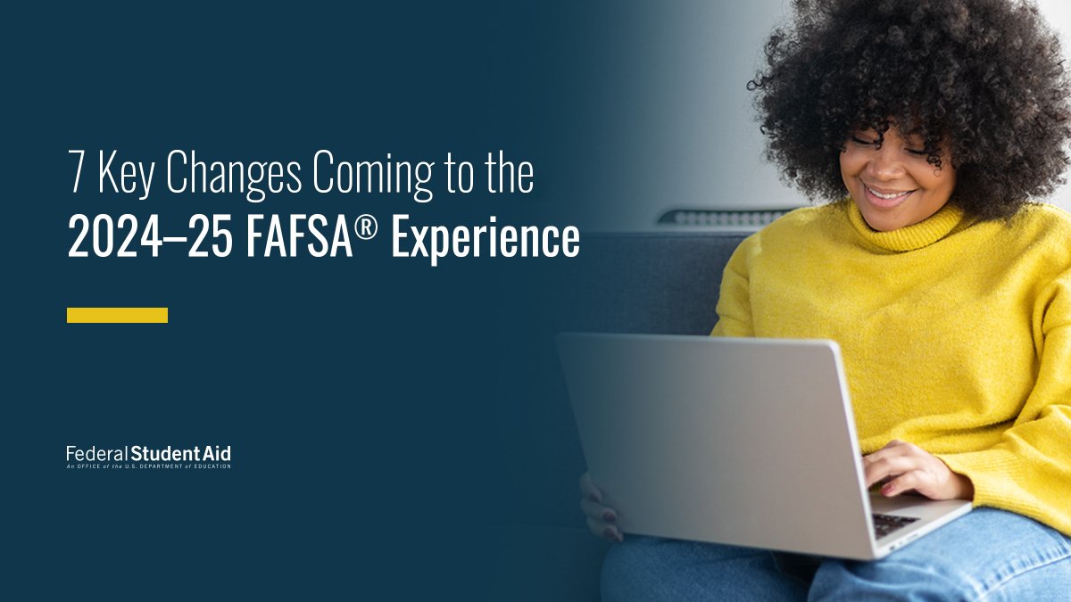The 2024–25 FAFSA® form will be available by Dec. 31, 2023! The new FAFSA form will also help 1.5 million more students receive the maximum Pell Grant amount. Check out number 6 in our latest article to learn more 👉 StudentAid.gov/articles/fafsa…