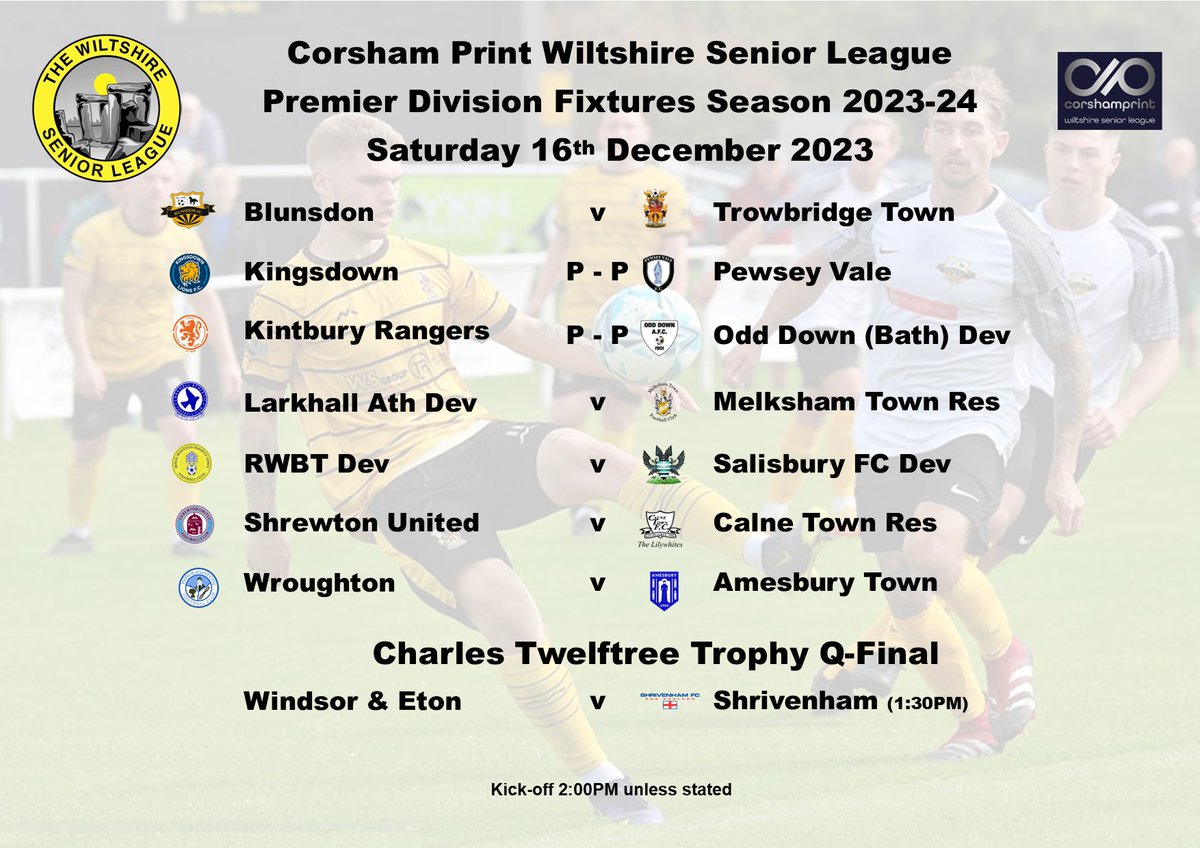 Tomorrow's scheduled fixtures in the Premier Div of the @corshamprint Wiltshire Senior League with 2 games already being lost but hopefully the other 5 league games will all go ahead plus @ShrivenhamFC 's county cup game where they will look to make it through to the last 4.