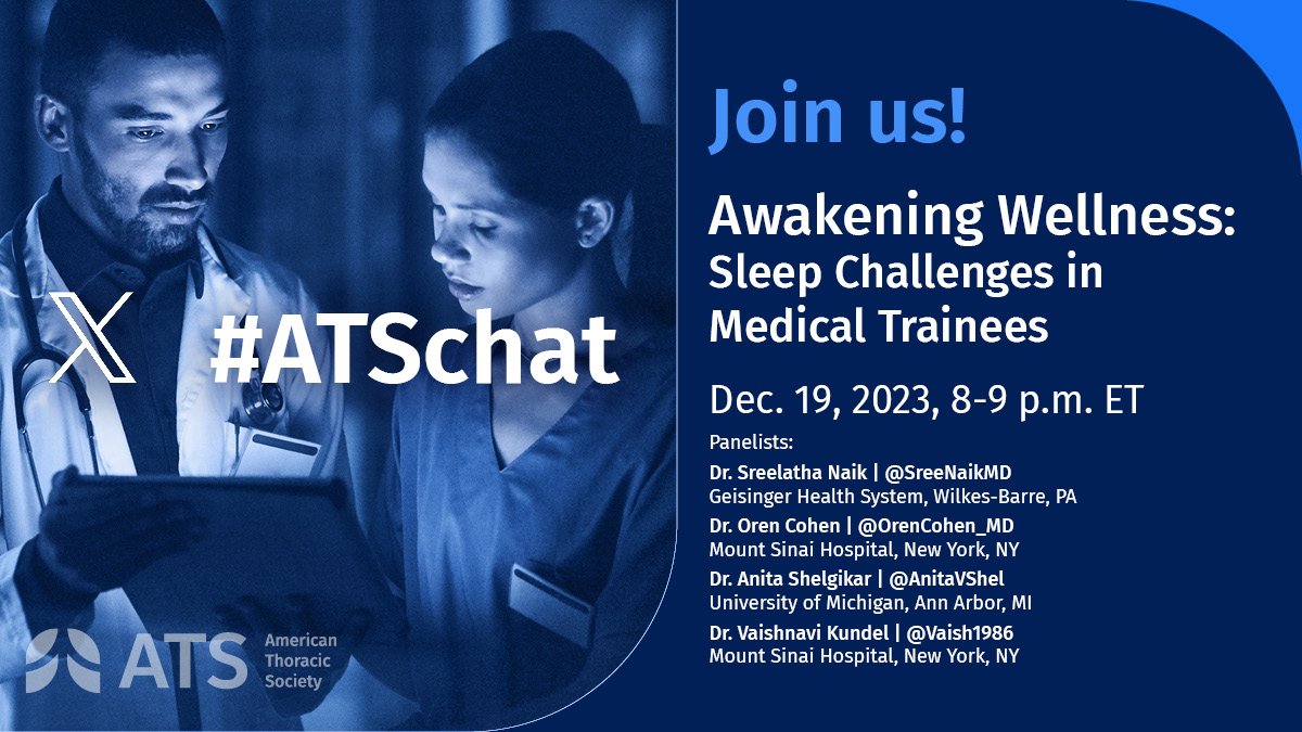 📢Join us TOMORROW for an @ATSSRN X (Twitter) chat! ⌨️ Topic: Awakening Wellness: Sleep Challenges in Medical Trainees 🕣8 - 9 PM ET ✨Featuring 4⃣ fantastic panelists: @SreeNaikMD @OrenCohen_MD @AnitaVShel @Vaish1986 👉Use hashtag: #ATSchat