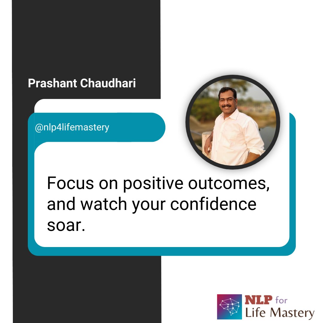 'Focus on positive outcomes, and watch your confidence soar.' #PositiveOutcomes #GoalSetting #ConfidenceMindset