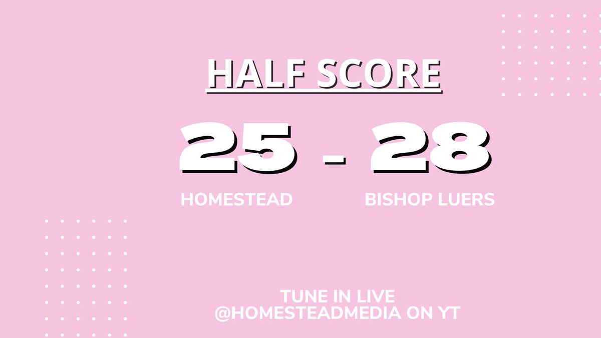 Half the game is over and Bishop Luers continues to lead!
Don't miss the second half! Tune in LIVE @ HomesteadMedia on YT!