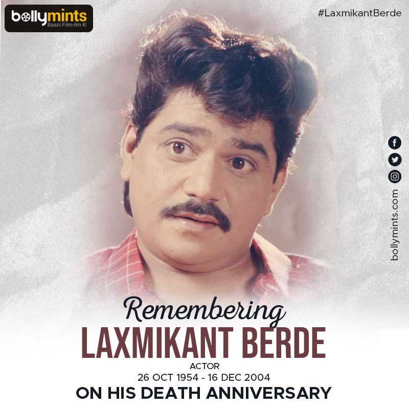 Remembering Actor #LaxmikantBerde Ji On His #DeathAnniversary !