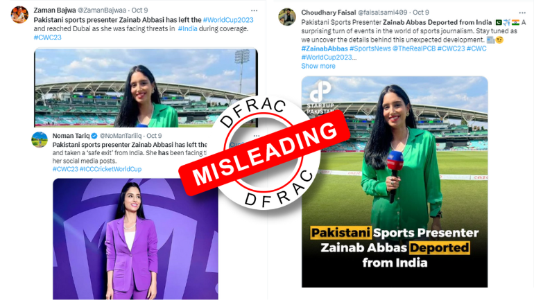 Pakistani users are sharing a misleading claim that Pakistani sports presenter Zainab Abbas was deported from India during the coverage of the #icccricketworldcup23   @ZAbbasOfficial 
1/3