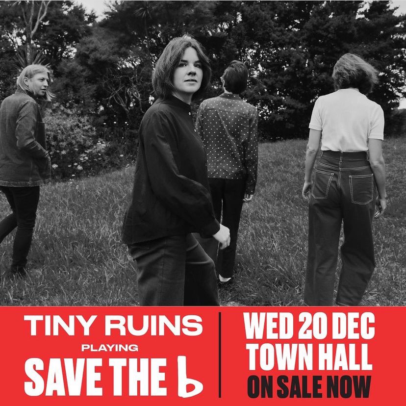 Tiny Ruins are playing SAVE THE b! Take it from us, you don’t want to miss their set at the Auckland Town Hall on Wednesday 20 December! ✨ Tickets selling fast from ticketmaster.co.nz