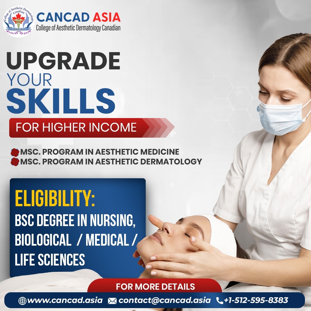 CancadAsia's tweet image. Boost your income! 
Join our MSC programs in Aesthetic Medicine &amp;amp; Dermatology. Eligibility: BSc in nursing, bio, med, or life science. 
Registration are Open Now!
For More details
+1-512-595-8383
contact@cancad.asia
Visit us : cancad.asia
#CareerBoost #MSCPrograms