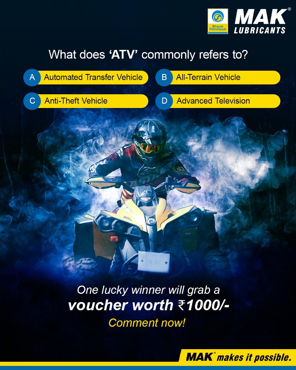 What's the full form of ATV? 1 lucky winner gets a Voucher worth Rs 1000.
Rules:
Answer 
Tag 3 friends 
Repost & Share

#contestalert #contestindia #giveawayindia #giveaways #contests #MAKLubricants #MAKmakesitpossible #MAKtrivia 

@BPCLimited @BPCLRetail @BPCLLPG @KochiRefinery