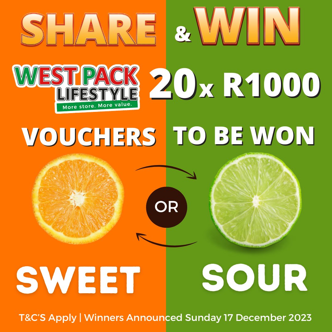 WANT A R1000 WEST PACK VOUCHER? 
RT &amp; WIN ❤️💚 20x R1000 Vouchers

Comment SWEET or SOUR (and your nearest West Pack store) for a chance to win 1 of 20 R1,000.00 #WestPackLifestyle vouchers. 

Must follow <a href="/westpackstores/">West Pack Lifestyle</a> 
Winners announced Sunday 17 Dec westpacklifestyle.co.za/promotions/pro…