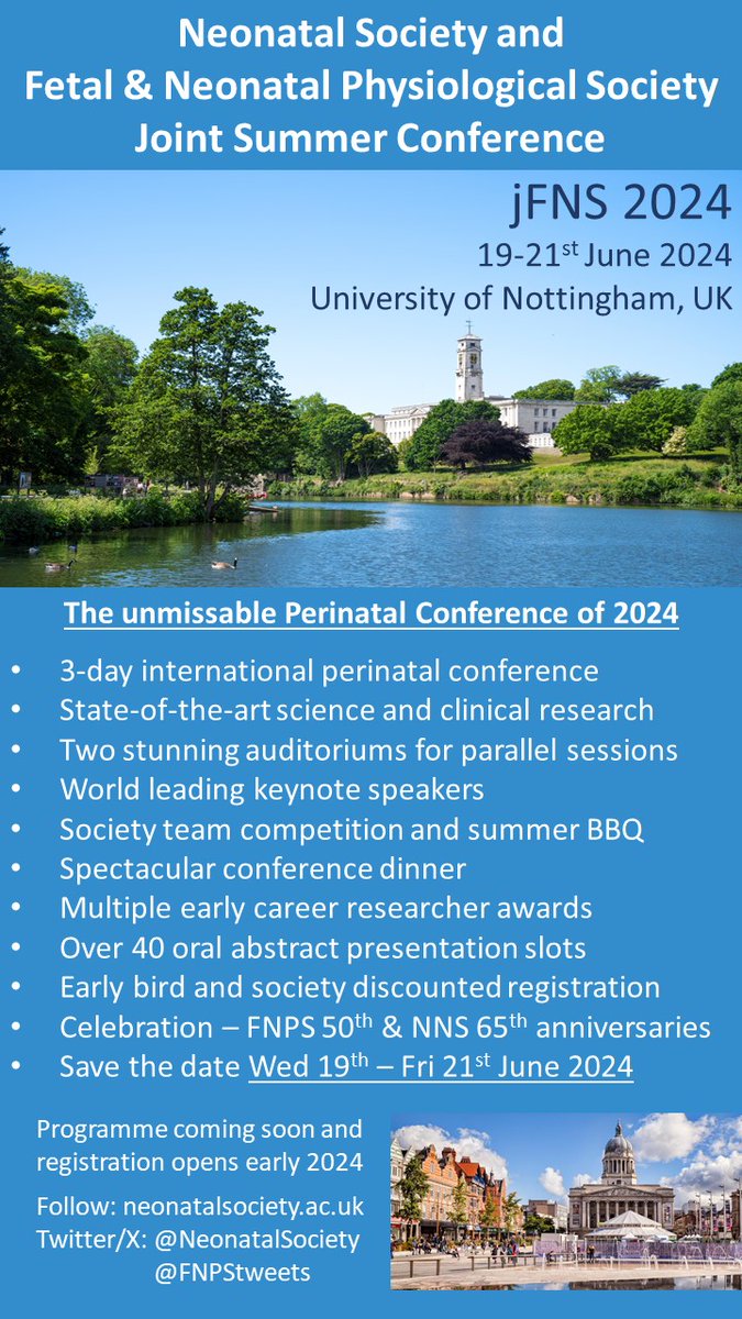 SAVE THE DATE - THE fetal and neonatal conference of 2024. Joint summer conference @NeonatalSociety & @FNPStweets over 3-days @UoNresearch. Amazing line up of guest speakers, social events, prizes, discount registrations, parallel sessions, ECR sessions - don't miss it!