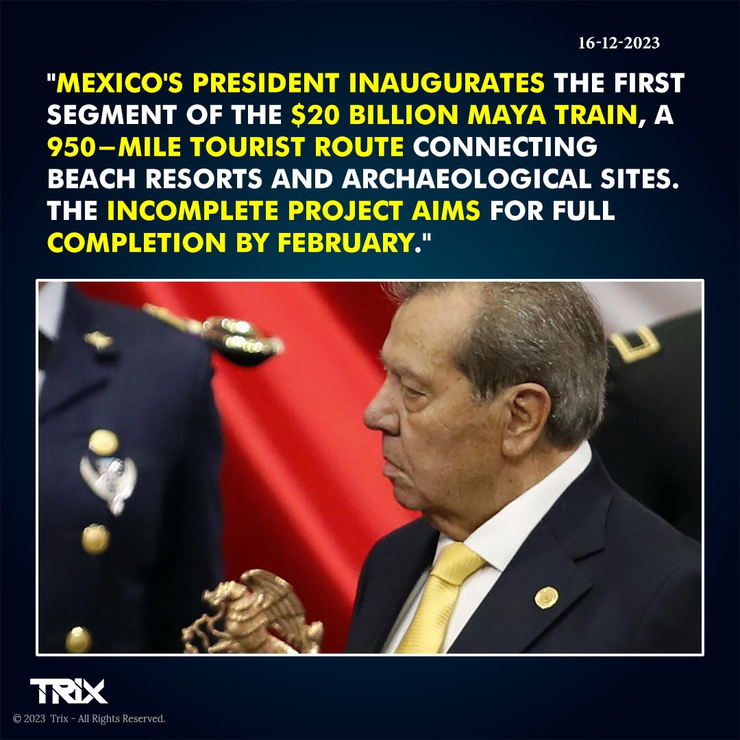 Mexico's President Inaugurates First Segment of $20 Billion Maya Train, Tourist Route Progresses

#MexicoPresident #MayaTrainInauguration #TouristRoute #InfrastructureProject #TravelNews #MexicoTourism #MayaTrainCompletion #TransportationProject #TravelUpdates 
#trixindia