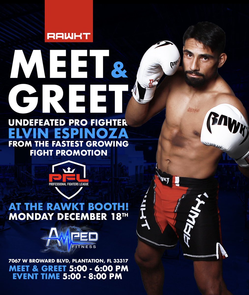 RawktWithSteve's tweet image. Meet and Greet the future of the PFL @elvinespinoza_ visit the RAWKT booth Monday December 18th @ampedfitnessgym in Plantation #mma #Nicaragua #rawkt @RAWKTInc #apparel