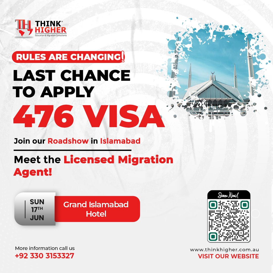 🌏✈️ Rules are Changing! | Don't miss out on your last chance to apply for the 476 visa! Registration Link: thinkhigher.com.au/australian-imm… #Islamabad #Pk #Pakistan #AustraliaImmigration #ImmigrationRoadshow #Subclass476Visa #AustralianDream #EngineersAustralia #Engineers #476visa #THC