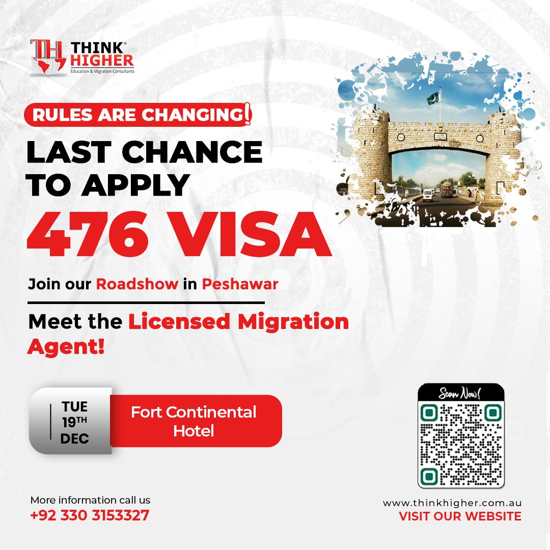 Rules are Changing! | Seize your final opportunity to apply for the 476 visa! Registration Link: thinkhigher.com.au/australian-imm… #Peshawar #Pk #Pakistan #AustraliaImmigration #ImmigrationRoadshow #Subclass476Visa #AustralianDream #EngineersAustralia #Engineers #476visa #studyabroad