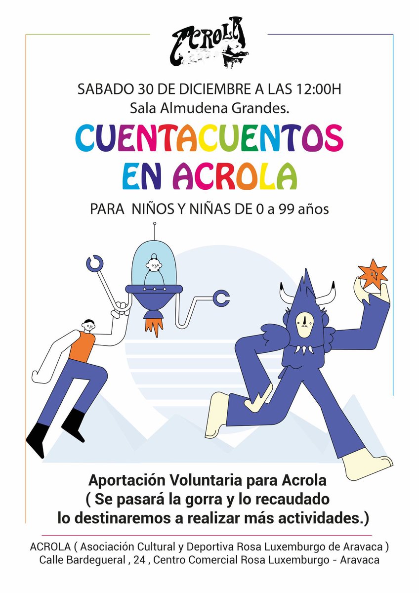 Cuentacuentos en ACROLA
Sábado 30 de diciembre, 12 horas
#Aravaca #RosaLuxemburgo