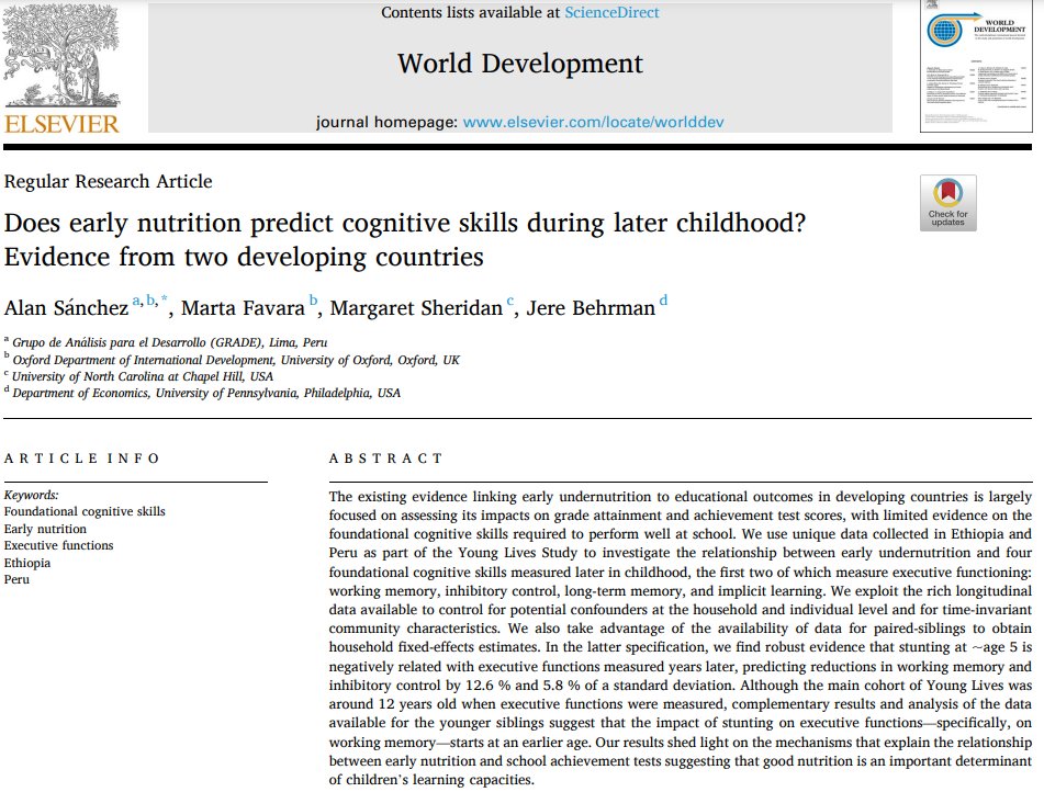 New publication. We contribute to the literature about the rel. between nutrition & human capital by showing that early nutrition predicts cognitive skills that are required for learning at school in Ethiopia & Peru. With @MartaFavara , Margaret Sheridan, Jere Behrman, @yloxford: