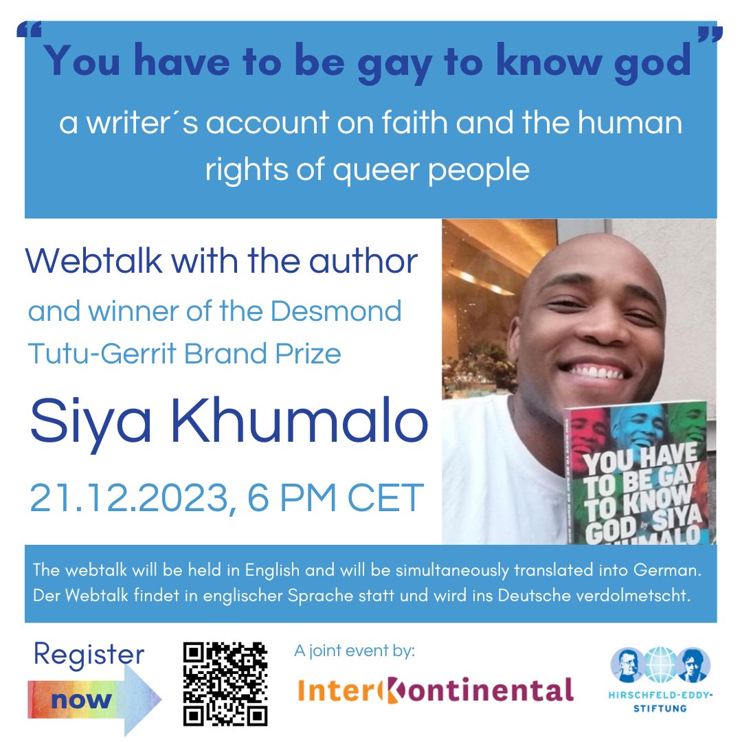 💡 Thursday, Dec. 21 at 6 PM CET: Webtalk with Siya Khumalo, author of 'You have to be gay to know god' and winner of the Desmond Tutu-Gerrit Brand Prize. Register now! Jetzt anmelden: lnkd.in/e2M2ddty