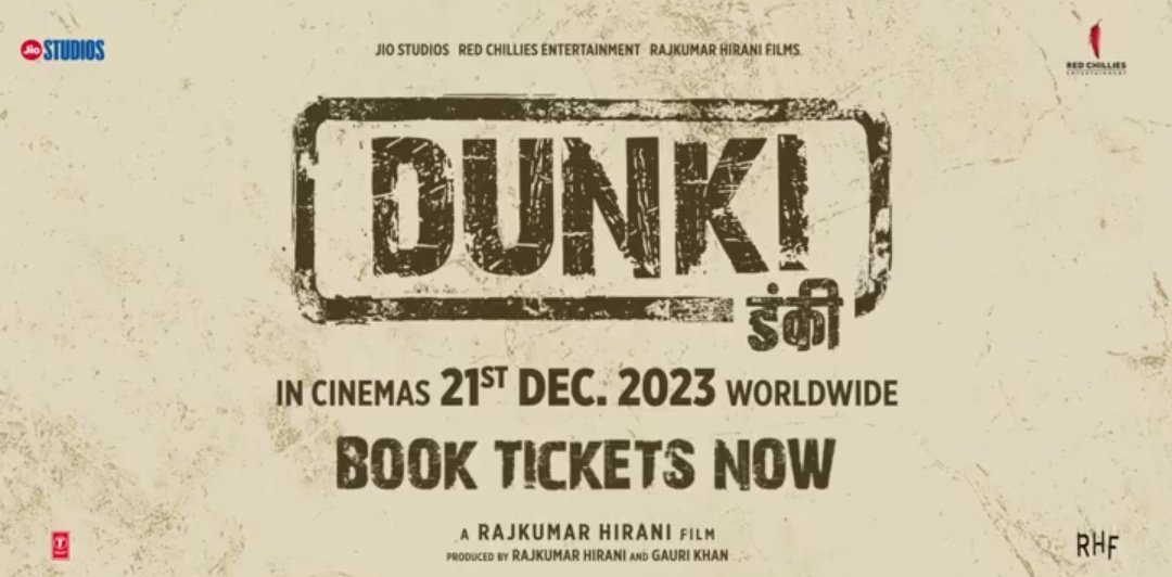 Dunkion21stDec's tweet photo. #Dunki Advance booking now open in your near cinemas🔥🔥🔥

Go book your tickets and don't forget to take your friends and family with you.❤️❤️

#DunkiAdvanceBooking #DunkiFirstDayFirstShow #ShahRukhKhan #RajkumarHirani #DunkiDrop5 https://t.co/J3PZKHwUvb