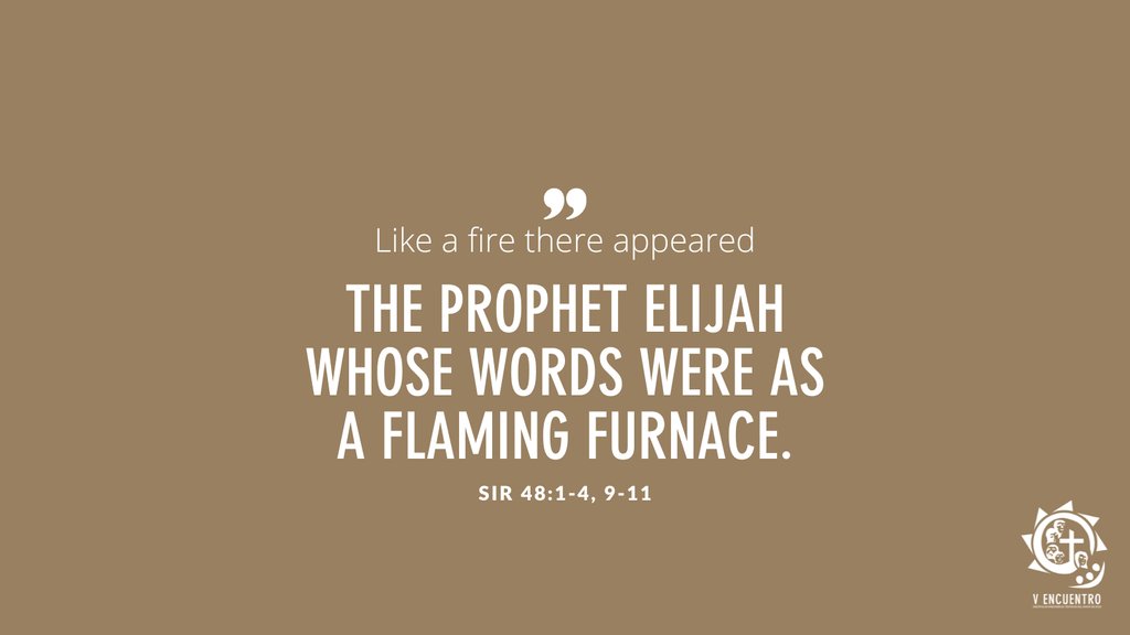 Saturday of the Second Week of Advent

Like a fire there appeared the prophet Elijah whose words were as a flaming furnace. 
Sir 48:1-4, 9-11

Daily Readings- 
l8r.it/YVai

#bible #dailyreadings #gospel #catholic