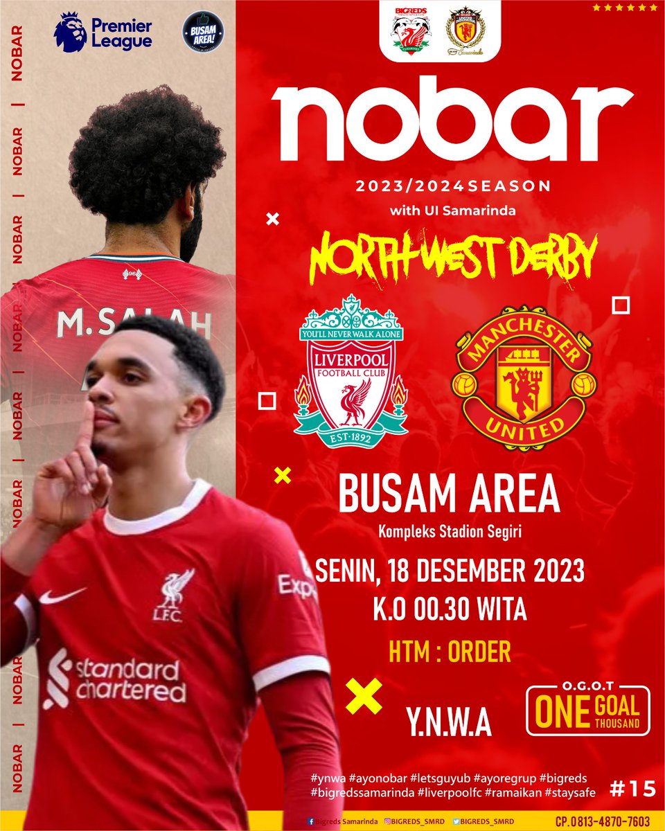 Nobar <a href="/bigreds_iolsc/">BIGREDS IOLSC</a> Reg. Samarinda with UI Samarinda
Premier League Week #15
Liverpool FC vs Manchester United FC 
Senin, 18 Desember 2023
OG : 00.00 WITA
Venue : Busam Jl. Kesuma Bangsa (Komplek Stadion Segiri Utara)
htm : order

Poster by @raisyaprinting_