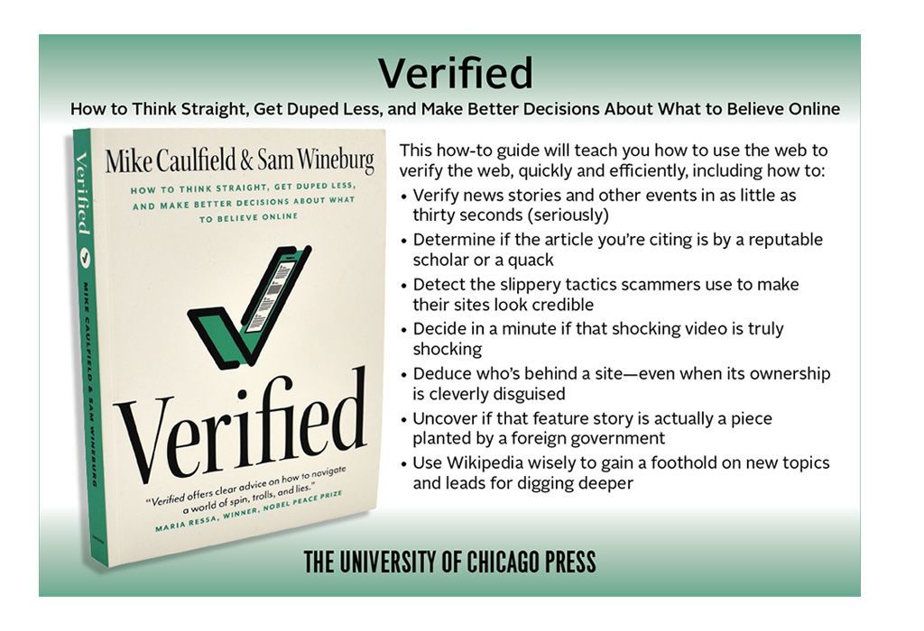 This holiday, give the gift of information literacy. VERIFIED by Mike Caulfield and Sam Wineburg offers an indispensable guide for telling fact from fiction on the internet—often in less than 30 seconds. Find out more: bit.ly/3GMdFWa