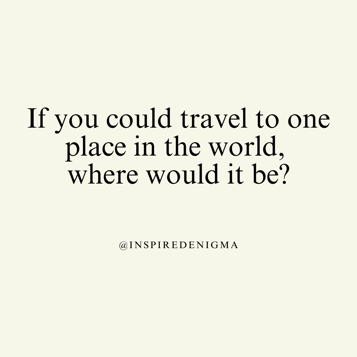 InspiredEnigma's tweet photo. Where would it be? https://t.co/VkEmSIT6lN