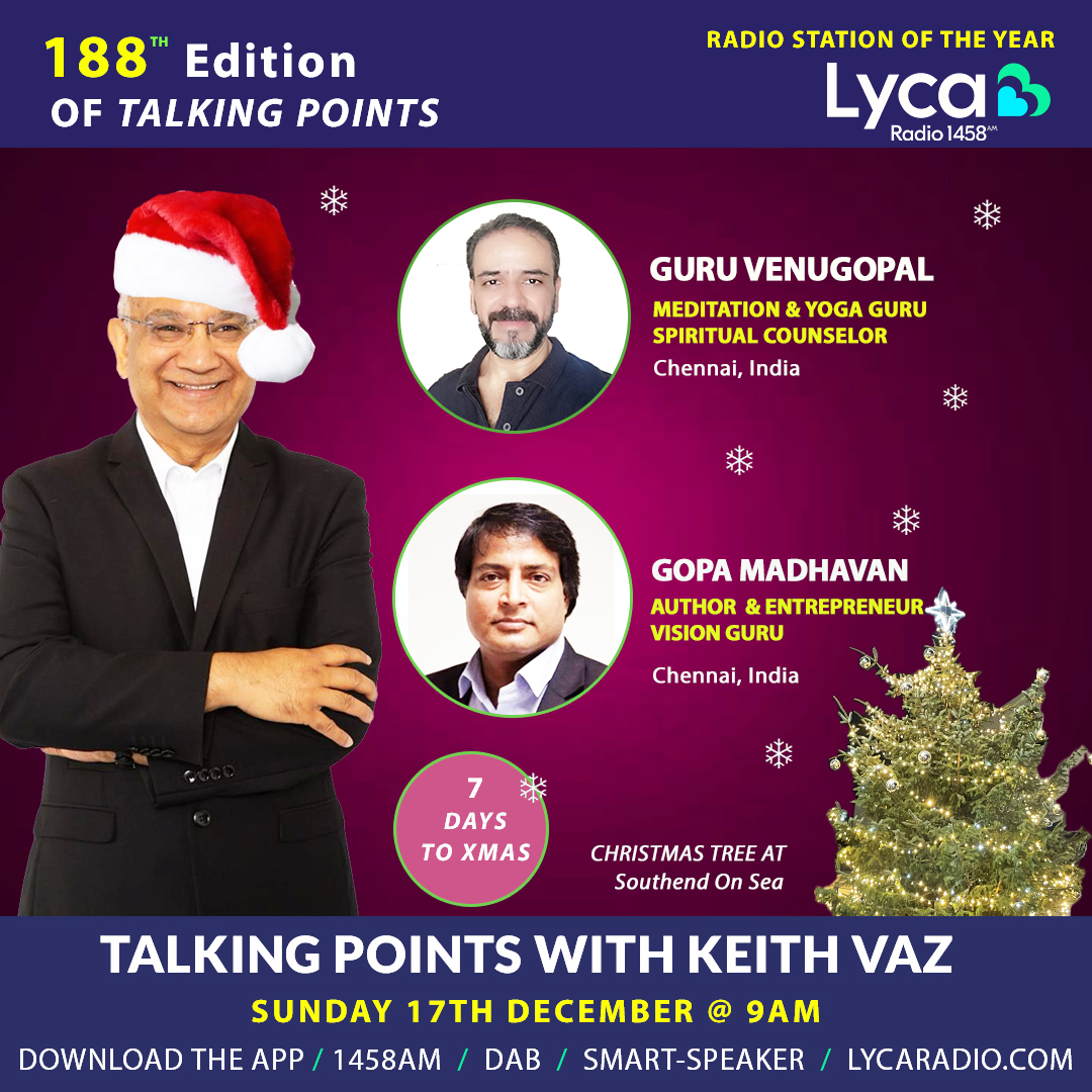 Lyca 💙💚 #TalkingPoints with #KeithVaz#Sunday @ 9am -10am 🕚 🔺@amruthaghadiya, Meditation & Yoga Guru, Spiritual Counselor 🔺@gopakumar1– Author & Entrepreneur, Vision Guru #TeamLycaMedia #TeamLycaRadio