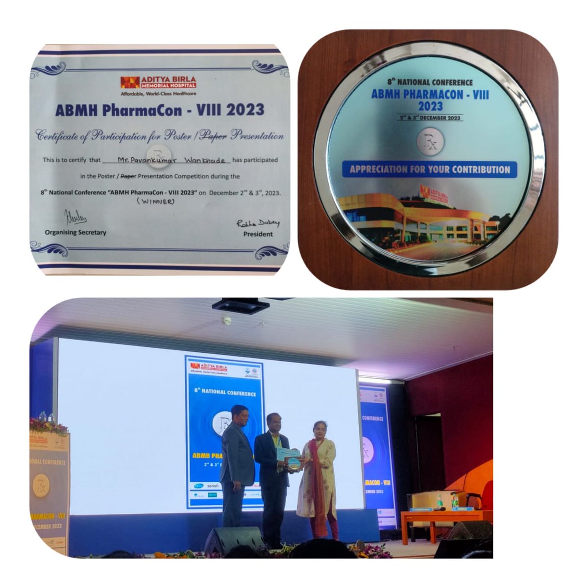 We are happy to share that our college Faculty Mr. Pavankumar Wankhade have won first rank in Poster Presentation from Faculty Category with Appreciation Momento and Certificate in  *8th National Conference 'ABMH PharmaCon - VIII 2023' organized by Aditya Birla Memorial Hospital.