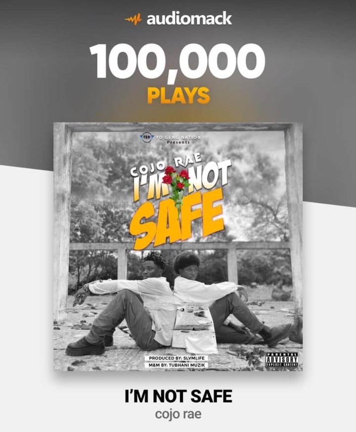 I'M NOT SAFE hits 100k plays on Audiomack in less than 2weeks♥