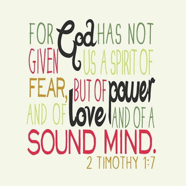 For God hath not given us the spirit of fear; but of power, and of love, and of a sound mind. @carole77777 @youthlove2 @revogwilliej @ritamcdougald6 @willpray_foryou @hazelllondon @williecorreia @mauriceminister @ccangelsing @pgh_buz @abothamer_mm @elosisofficial