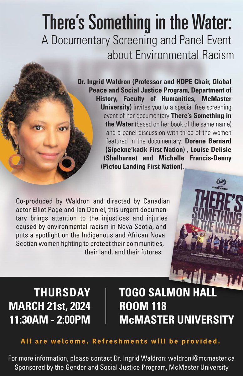 Join me, Dorene Bernard (Sipekne'katik First Nation), Louise Delisle (Shelburne), and Michelle Francis-Denny (Pictou Landing First Nation) for a free screening of our documentary 'There's Something in the Water', followed by a panel discussion and Q&A. @McMasterU @mcmasterhum