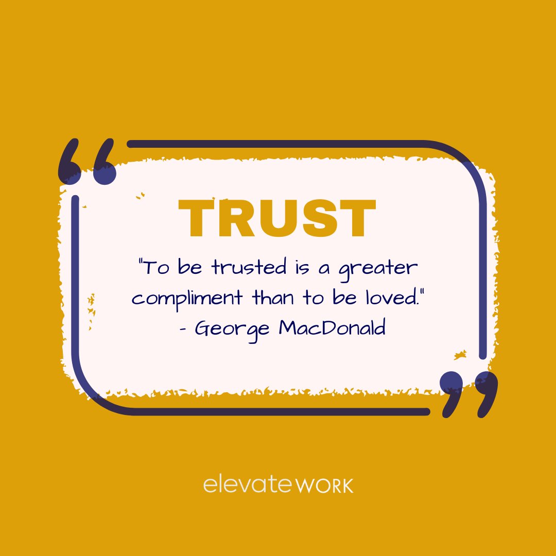 OSTonline's tweet photo. "To be trusted is a greater compliment than to be loved." --George MacDonald #elevatetrust #ElevateWork #quote #leadership https://t.co/vbdLzNRqZe