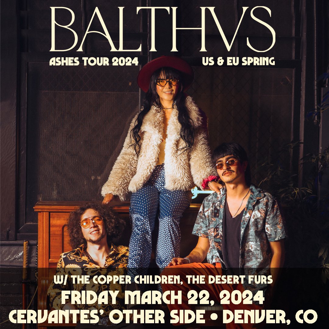 Catch us 3/22 at @CervantesDenver Other Side with the Desert Furs supporting @balthvs !!