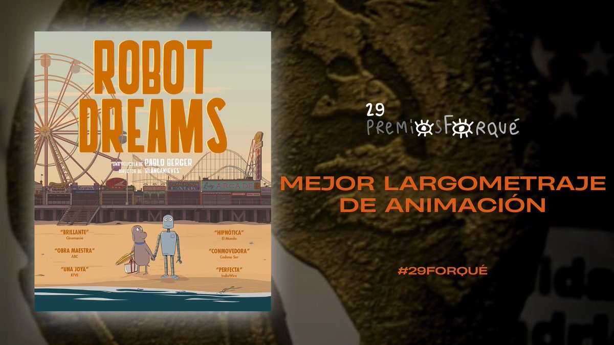 El Forqué al Mejor Largometraje de Animación es para Robot Dreams, de Pablo Berger 🤖🎬

#29Forqué