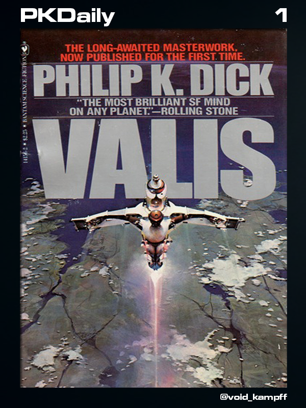 void_kampff's tweet image. On this day, 95 years ago, one of the most influential writers of science fiction was born. 

To commemorate PKDs artistic genius, I'll be sharing a daily selection of cover art from one of his 44 novels. 

"The aesthetics never ended!"

#1 VALIS (1981), cover art by John Berkey