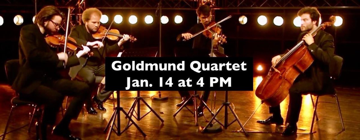 Quartet Love Letters: PCC’s Sunday, January 14th event will feature the awarding-winning Goldmund String Quartet in music inspired by romantic love. (Works by Borodin, Schumann and Webern.)